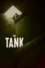 Nonton Film The Tank (2023) Bioskop21