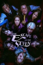 Nonton Film The Escape of the Seven (2023) Bioskop21