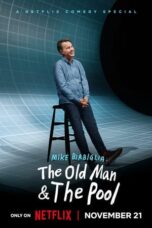 Nonton Film Mike Birbiglia: The Old Man and the Pool (2023) Bioskop21