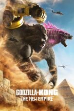 Nonton Film Godzilla x Kong: The New Empire (2024) Bioskop21