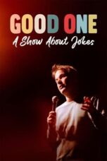 Nonton Film Good One: A Show About Jokes (2024) Bioskop21