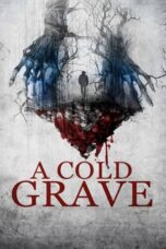 Nonton Film A Cold Grave (2024) Bioskop21