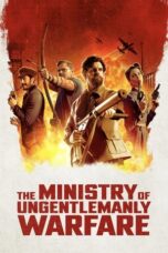 Nonton Film The Ministry of Ungentlemanly Warfare (2024) Bioskop21