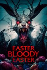 Nonton Film Easter Bloody Easter (2024) Bioskop21
