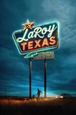 Nonton Film LaRoy, Texas (2024) Bioskop21