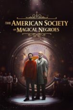 Nonton Film The American Society of Magical Negroes (2024) Bioskop21