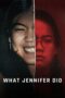 Nonton Film What Jennifer Did (2024) Bioskop21